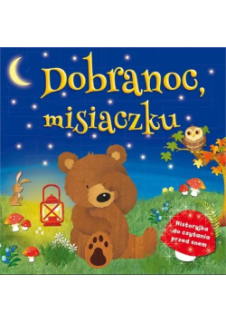 Dobranoc mój misiaczku