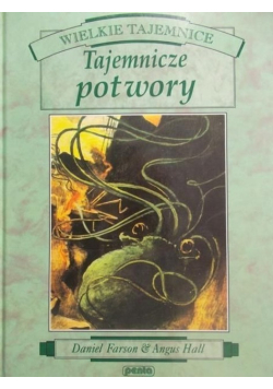 Tajemnicze potwory Wielkie tajemnice