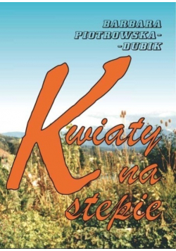 Kwiaty na stepie