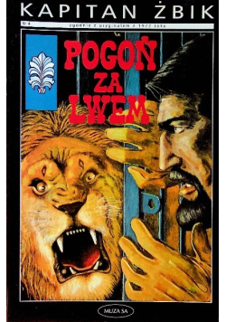 Kapitan Żbik  Pogoń za lwem Część III