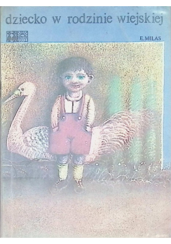 Dziecko w rodzinie wiejskiej