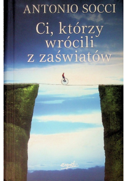 Ci którzy wrócili z zaświatów