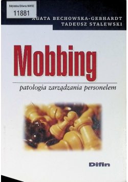Mobbing Patologia zarządzania personelem