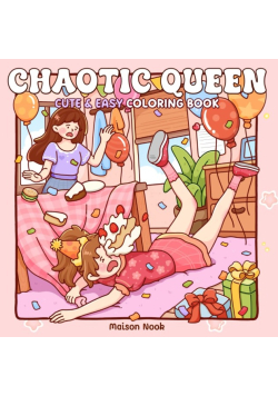 Chaotic Queen: a Coloring Book