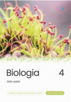 Biologia Zbiór zadań Matura 2023 - 2025 Tom 4