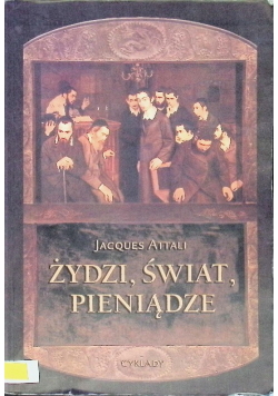 Żydzi świat i pieniądze