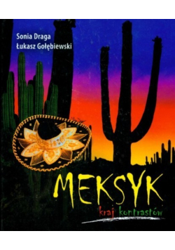 Meksyk kraj kontrastów