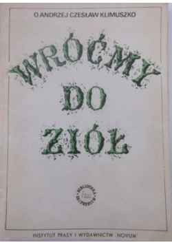 Wróćmy do ziół leczniczych