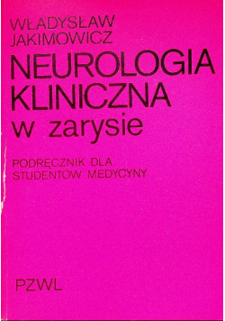 Neurologia kliniczna w zarysie