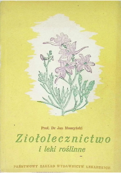 Ziołolecznictwo i leki roślinne
