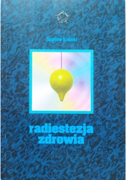 Radiestezja zdrowia