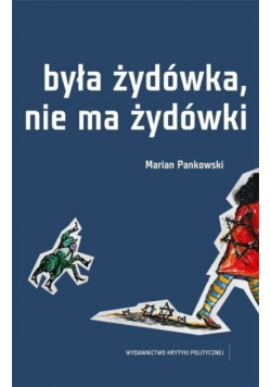 Była żydówka nie ma żydówki