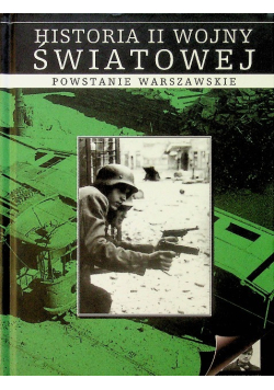 Historia II wojny światowej Powstanie Warszawskie