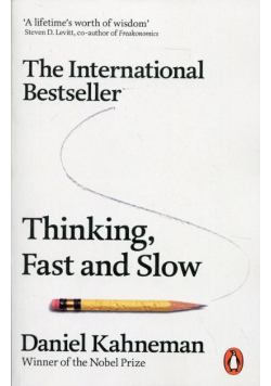 Thinking, Fast and Slow