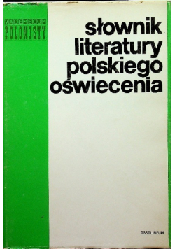 Słownik literatury polskiego oświecenia