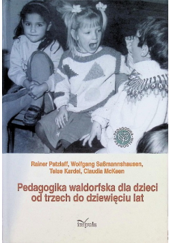 Pedagogika waldorfska dla dzieci od trzech do dziewięciu lat