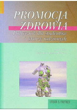 Promocja Zdrowia Podręcznik Dla Studentów I Lekarzy Rodzinnych