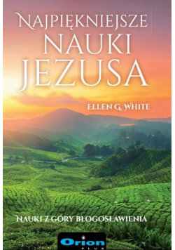 Najpiękniejsze nauki Jezusa