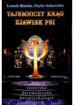 Tajemniczy krąg zjawisk PSI