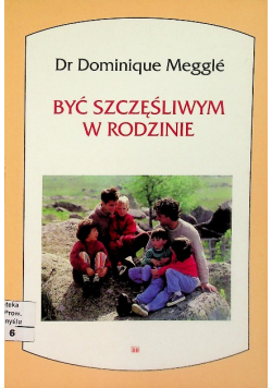 Być szczęśliwym w rodzinie