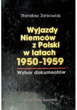 Wyjazdy Niemców z Polski w latach 1950 - 1959