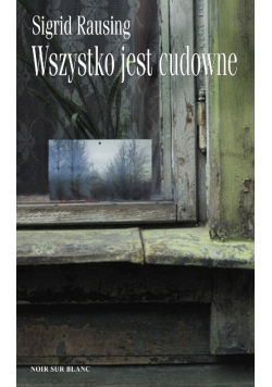 Wszystko jest cudowne. Wspomnienia z kołchozu w Estonii