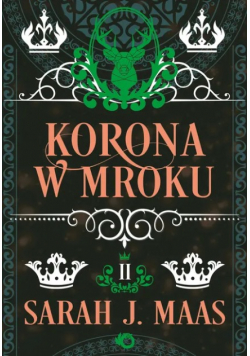 Korona w mroku. Szklany Tron. Tom 2