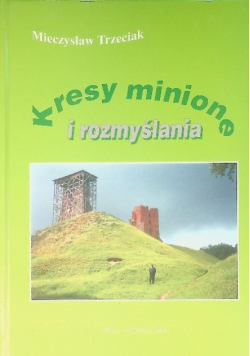 Kresy minione i rozmyślania