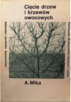 Cięcie drzew i krzewów owocowych