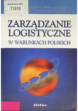 Zarządzanie logistyczne w warunkach polskich
