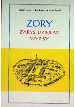 Żory zarys dziejów wypisy