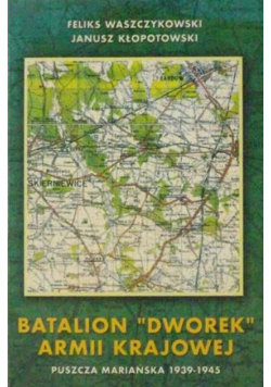 Batalion "Dworek" Armii Krajowej