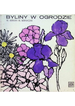 Byliny w ogrodzie