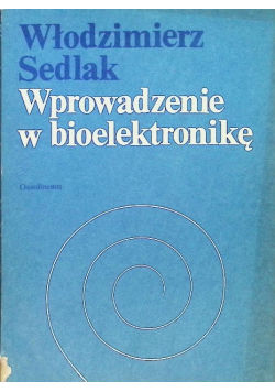 Wprowadzenie w bioelektronikę