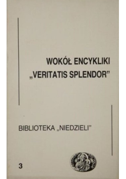 Wokół encykliki Veritatis splendor