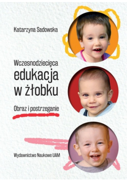 Wczesnodziecięca edukacja w żłobku