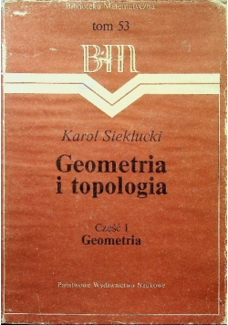 Geometria i topologia Tom 53 Część I
