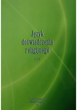 Język doświadczenia religijnego Tom III