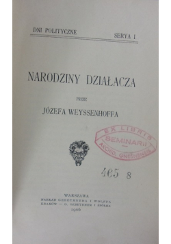 Narodziny Działacza ,1906r.