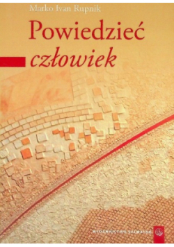 Powiedzieć człowiek