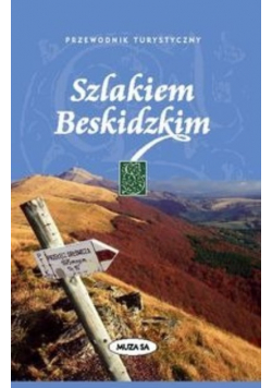 Szlakiem Beskidzkim