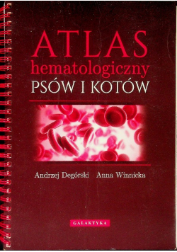 Atlas hematologiczny psów i kotów