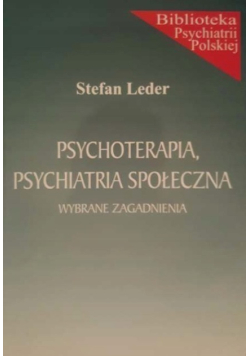 Psychoterapia psychiatria społeczna