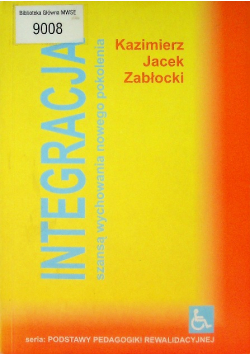 Integracja szansą wychowania nowego pokolenia