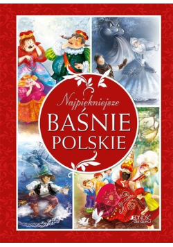 Najpiękniejsze baśnie polskie