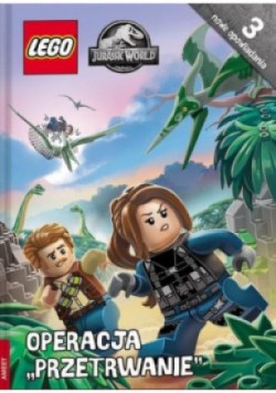 Lego Jurassic World Operacja "Przetrwanie"