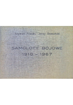 Samoloty bojowe 1910 - 1967