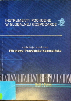 Instrumenty pochodne w globalnej gospodarce