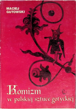 Komizm w polskiej sztuce gotyckiej
