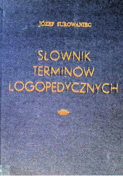 Słownik terminów logopedycznych